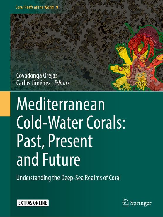 Book cover of Mediterranean Cold-Water Corals: Past, Present and Future Book cover of Mediterranean Cold-Water Corals: Past, Present and Future